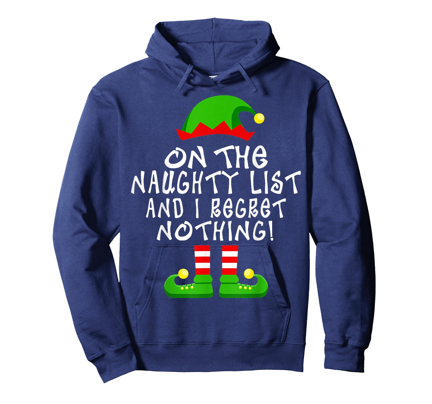 On The Naughty List And I Regret Nothing Christmas Elf Funny T-Shirt