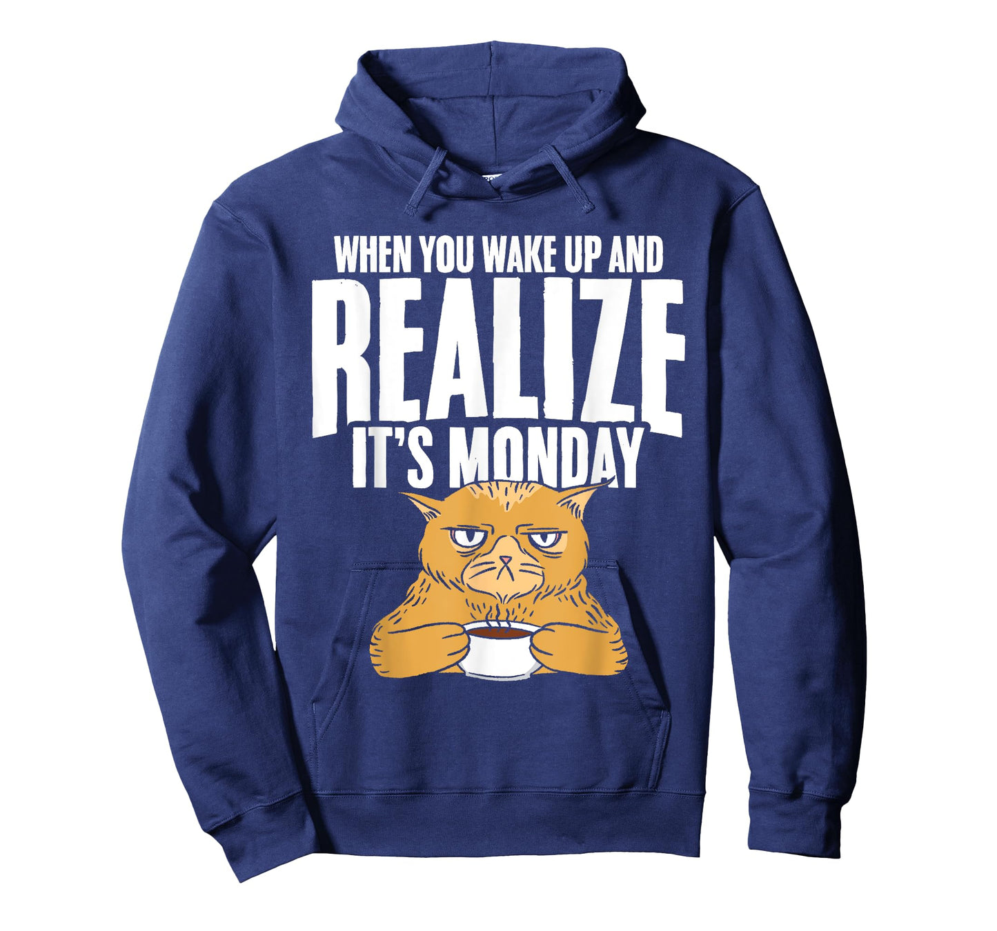 Wake Up and Realize It's Monday Humor Quotes for Cat Lovers T-Shirt