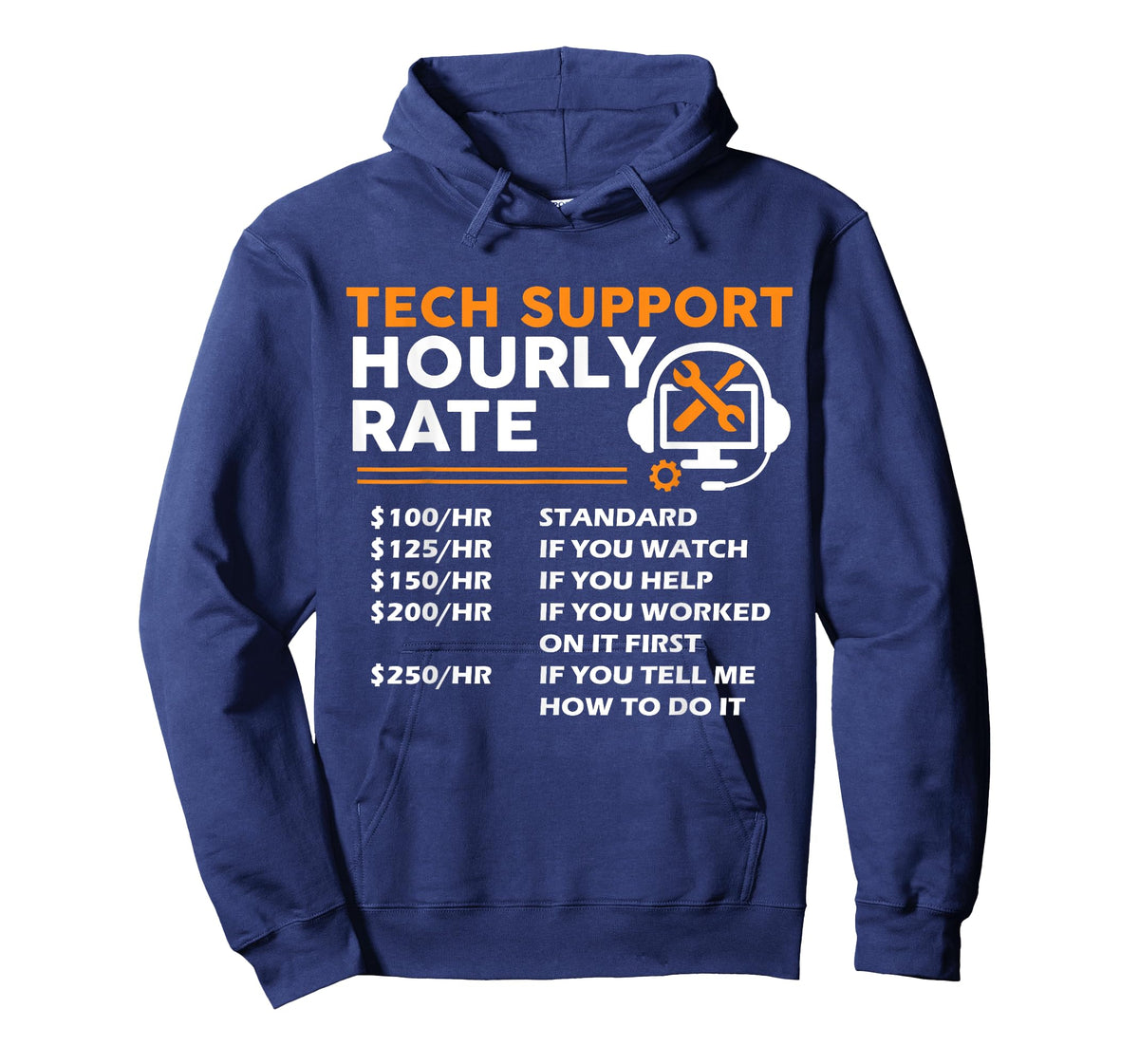 Tech Support Hourly Rate IT Engineer Tech Computer Geek T-Shirt