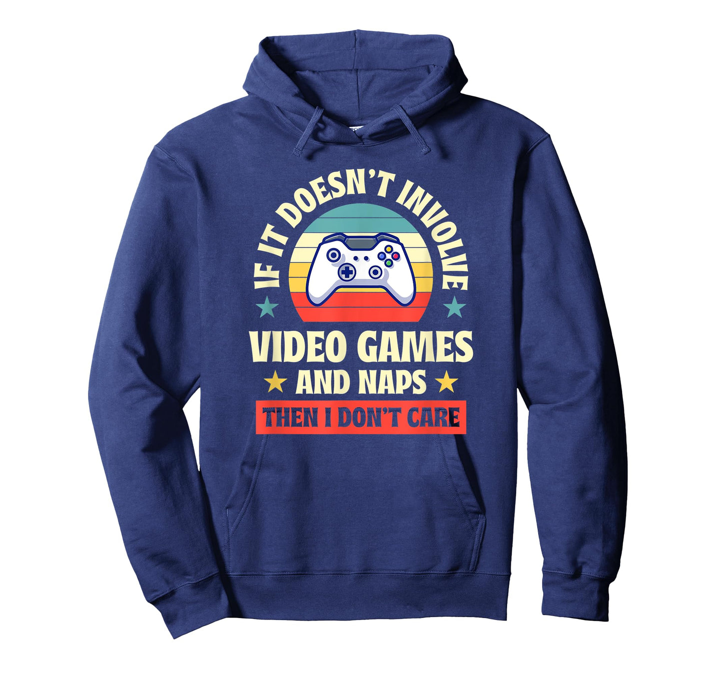 If It Doesnt Involve Video Games and Naps Then I Dont Care T-Shirt