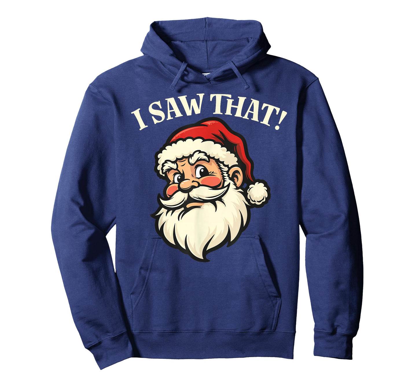 I Saw That - Santa T-Shirt