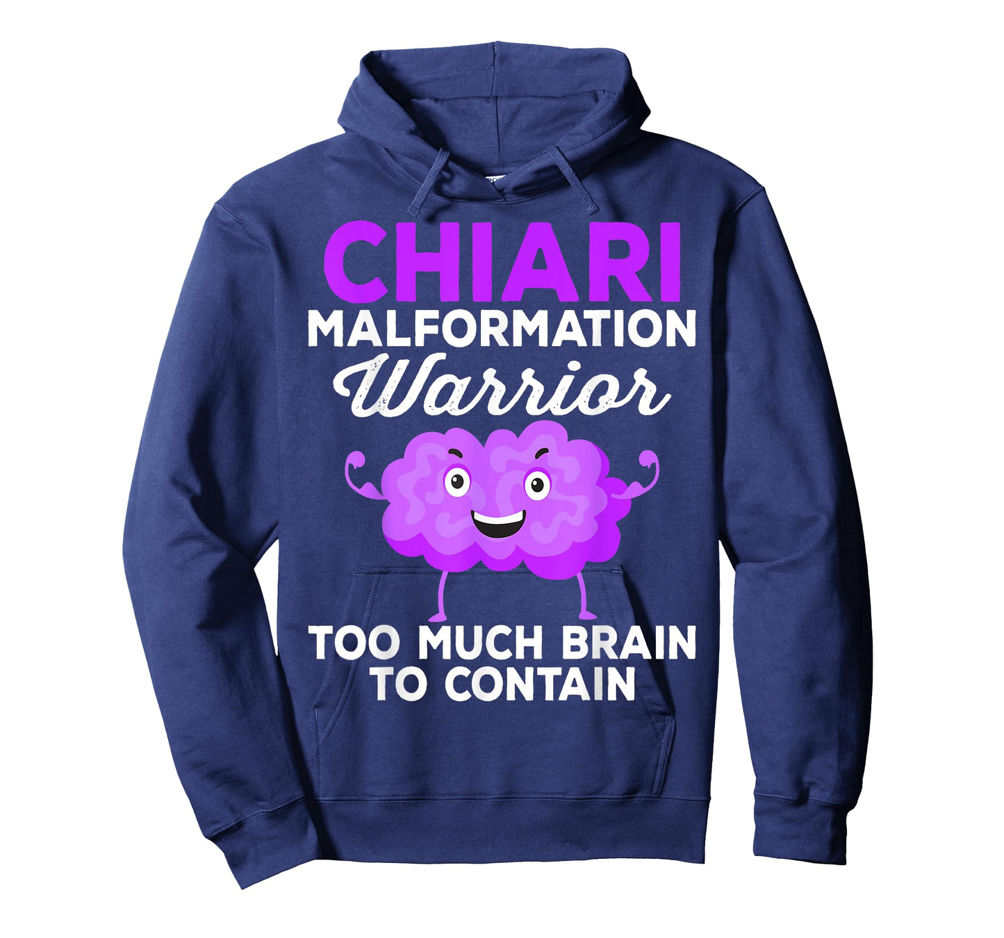 Chiari Malformation Awareness Too Much Brain To Contain T-Shirt