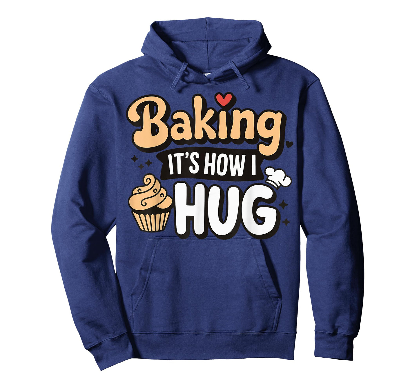 Baking It's How I Hug T-Shirt