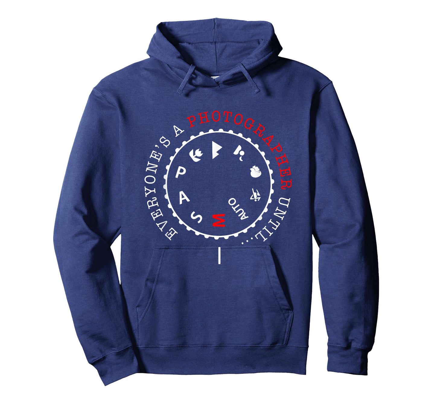 Everyone's A Photographer Until Manual Mode Shirt Funny Gift T-Shirt