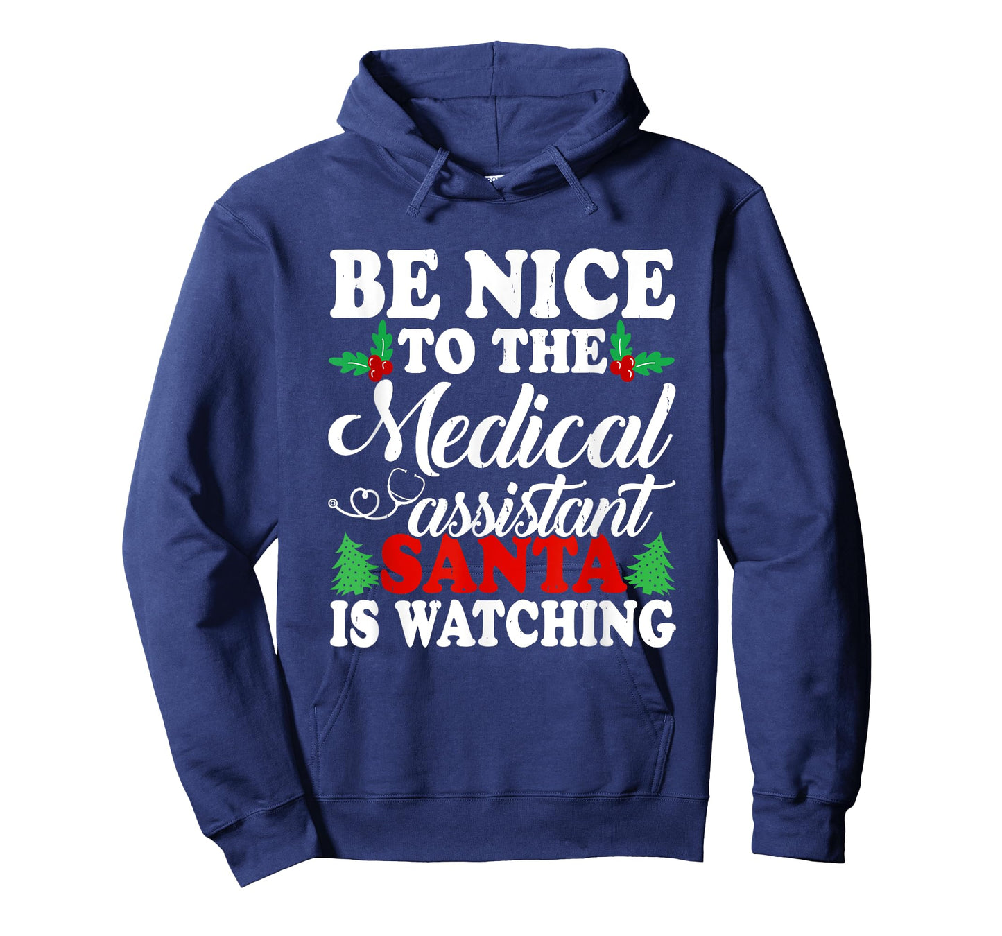 Be Nice To The Medical Assistant Santa Is Watching Xmas T-Shirt