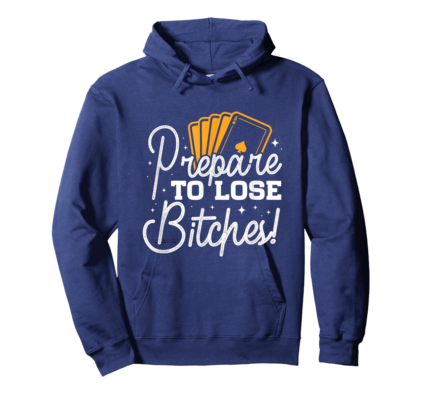 Prepare to lose Bitches Gamenight T-Shirt