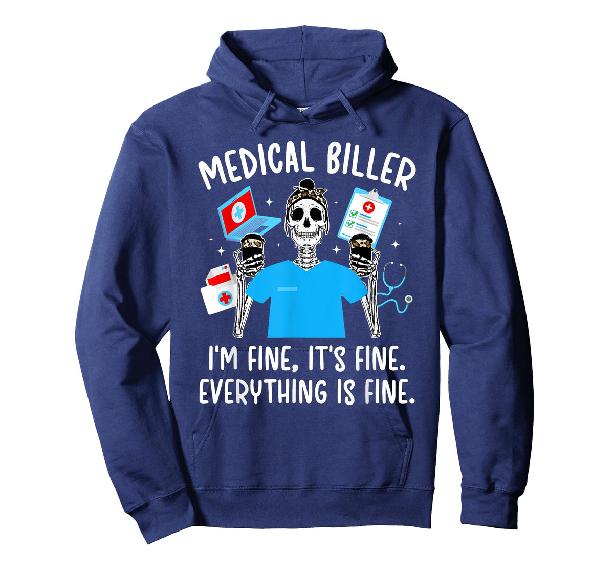 Medical Biller I'm Fine Medical Billing Specialist T-Shirt