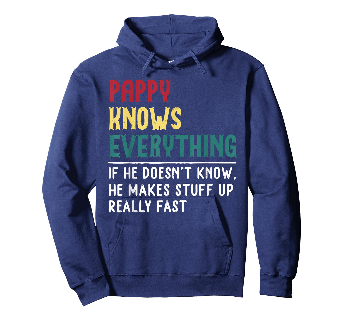 Pappy Know Everything Fathers Day for funny grandpa Pappy T-Shirt