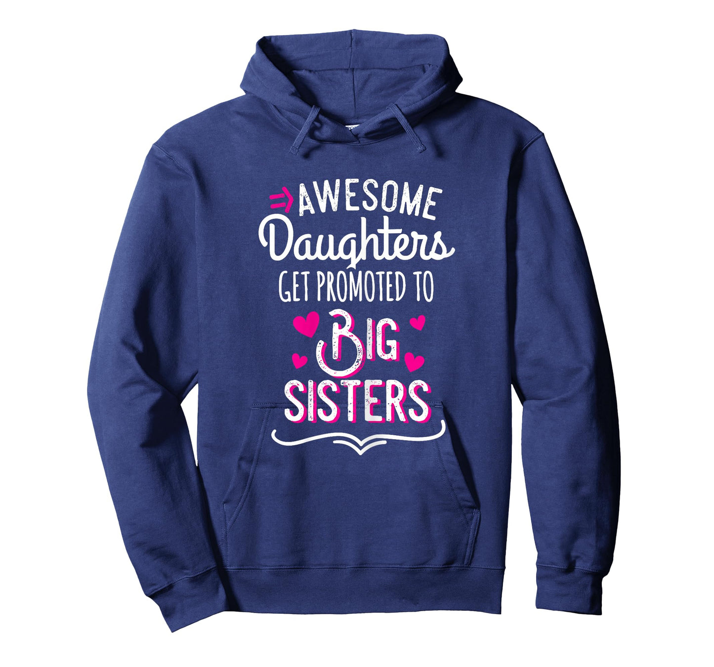 Awesome Daughters Get Promoted To Big Sister T-Shirt T-Shirt