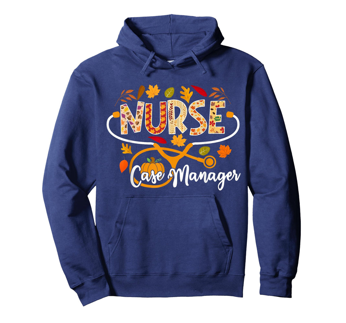 Nurse Case Manager Fall Stethoscope Pumpkin Thanksgiving T-Shirt