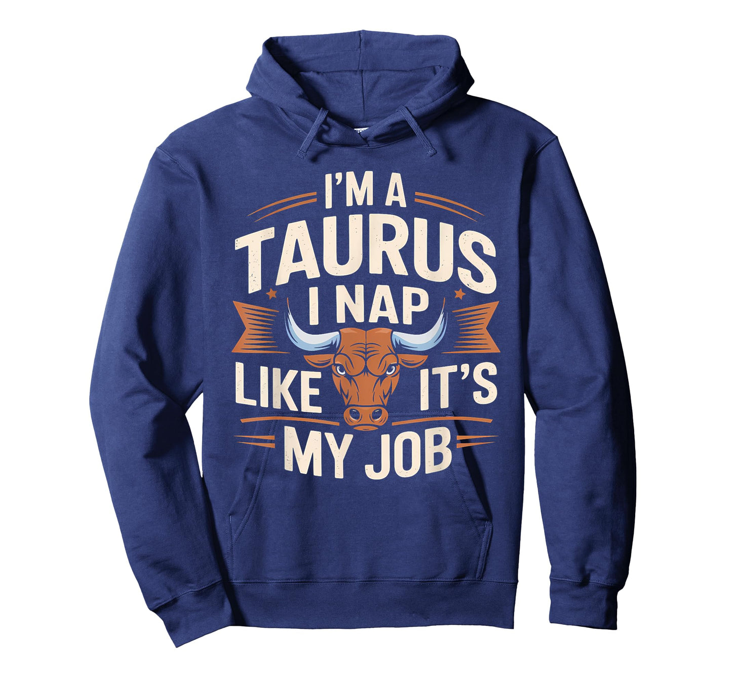 I'm a Taurus I Nap Like Itโs My Job Funny Taurus T-Shirt