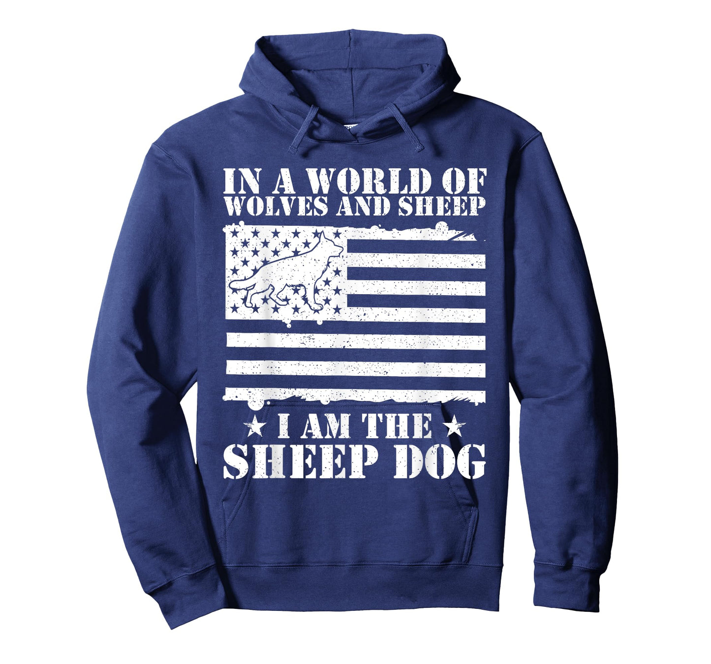 In A World Of Wolves And Sheep I Am The Sheep Dog USA Flag T-Shirt