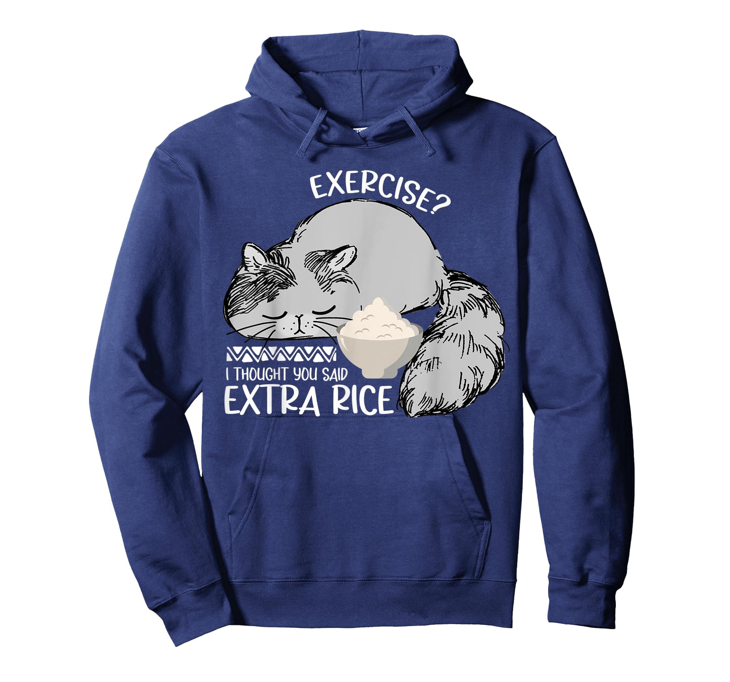 Exercise? I Thought You Said Extra Rice Funny Cat Eat Rice T-Shirt for Men Women Kids