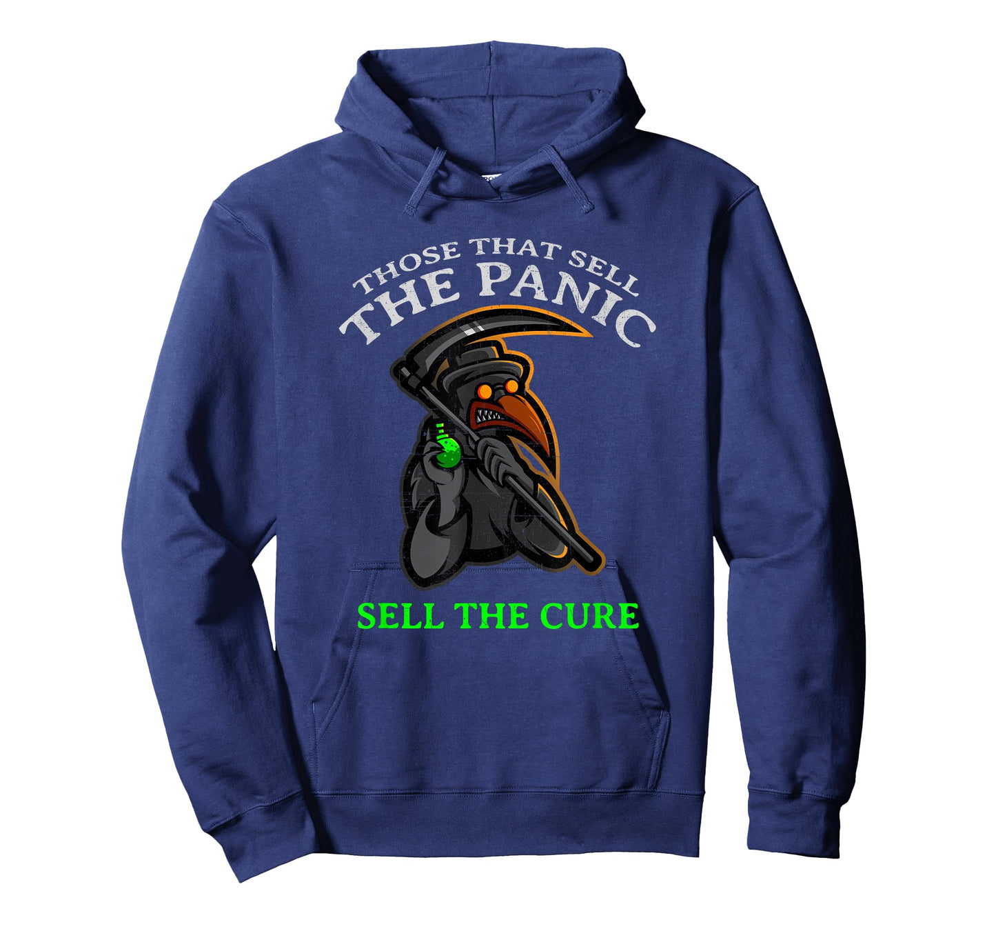 "THOSE WHO SELL THE PANIC SELL THE CURE" Funny T-Shirt