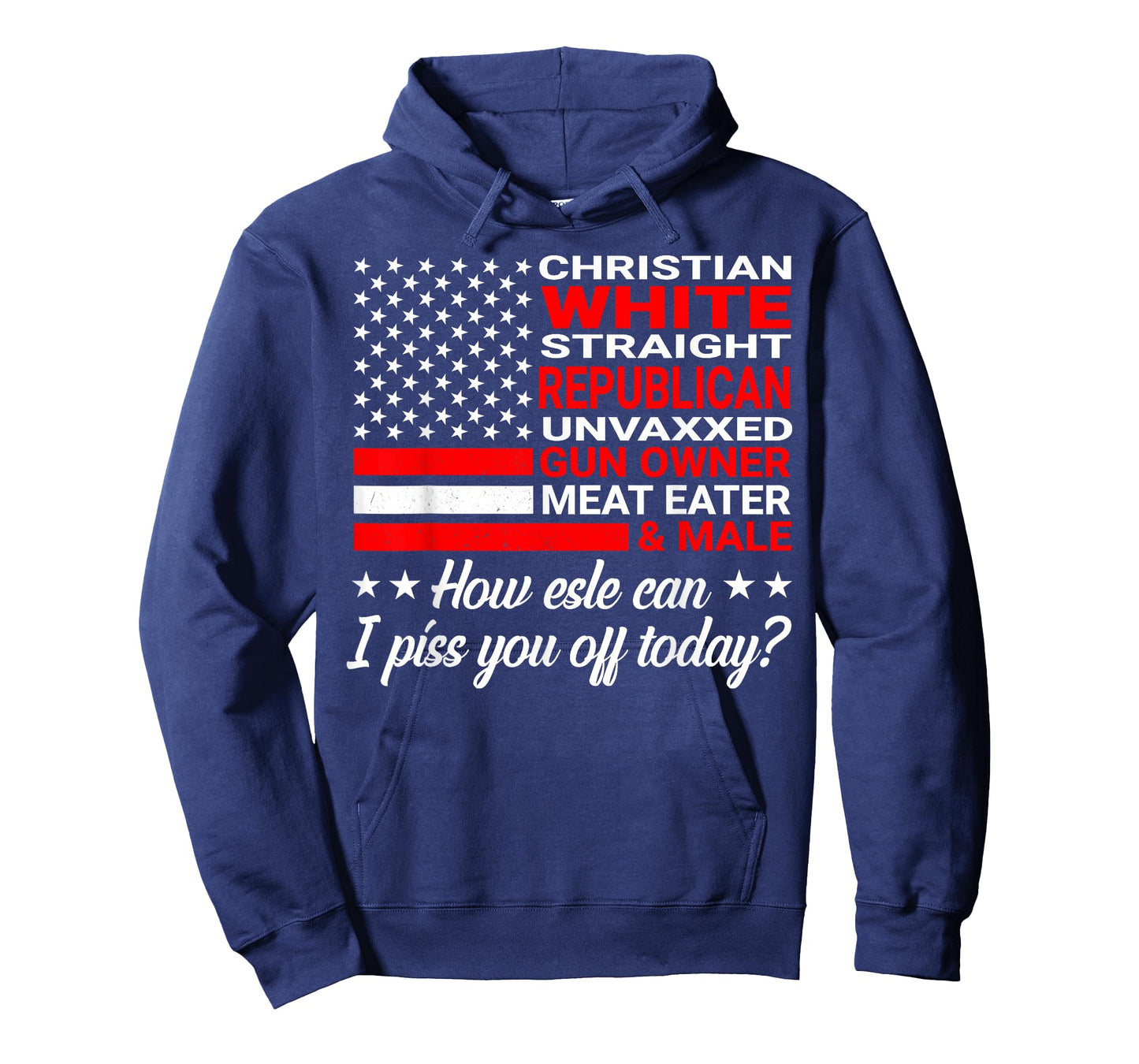 Christian White Straight Republican Unvaxxed Gun Owner T-Shirt