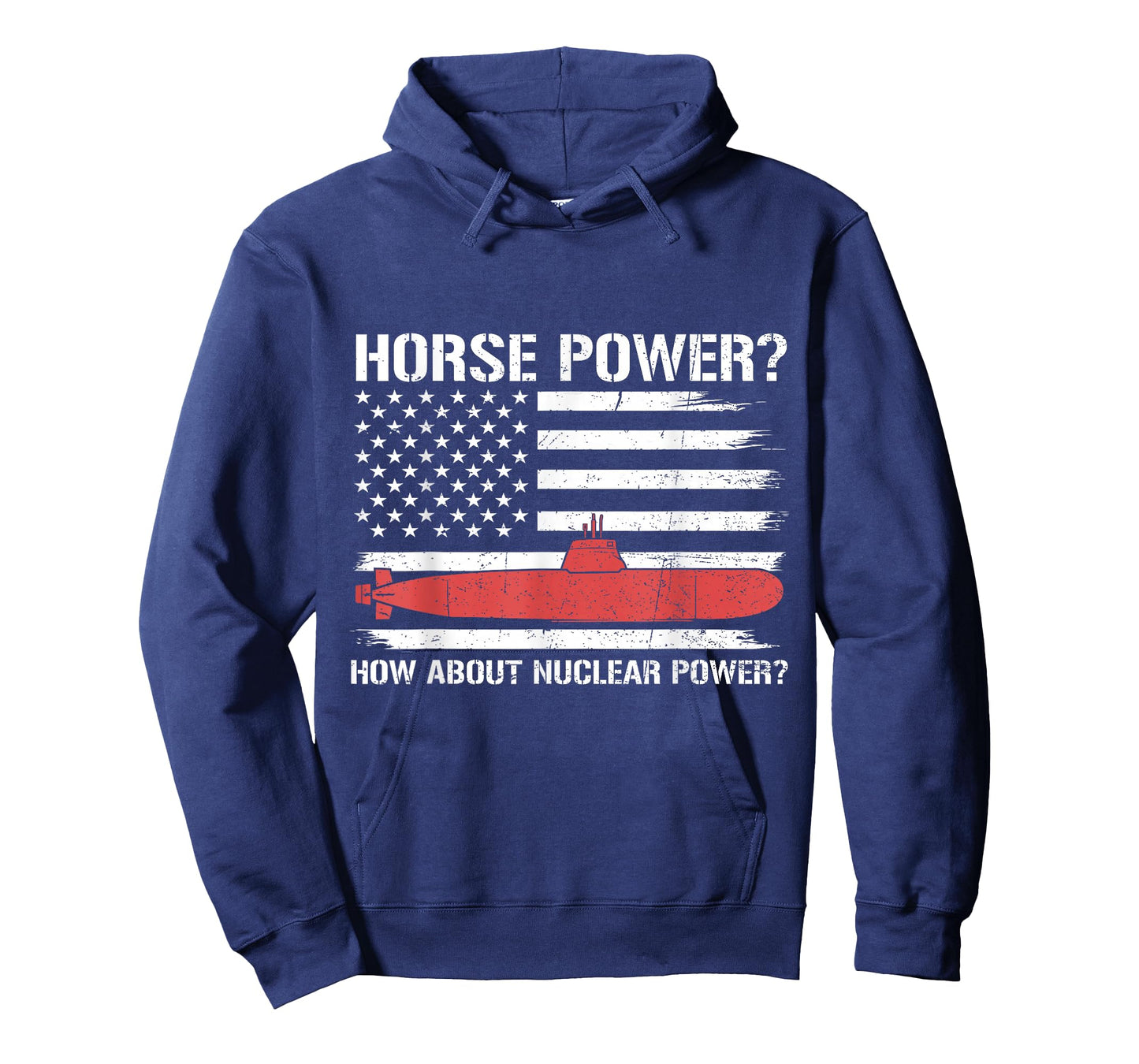 How About Nuclear Power Flag US Submarine Veteran Submariner T-Shirt