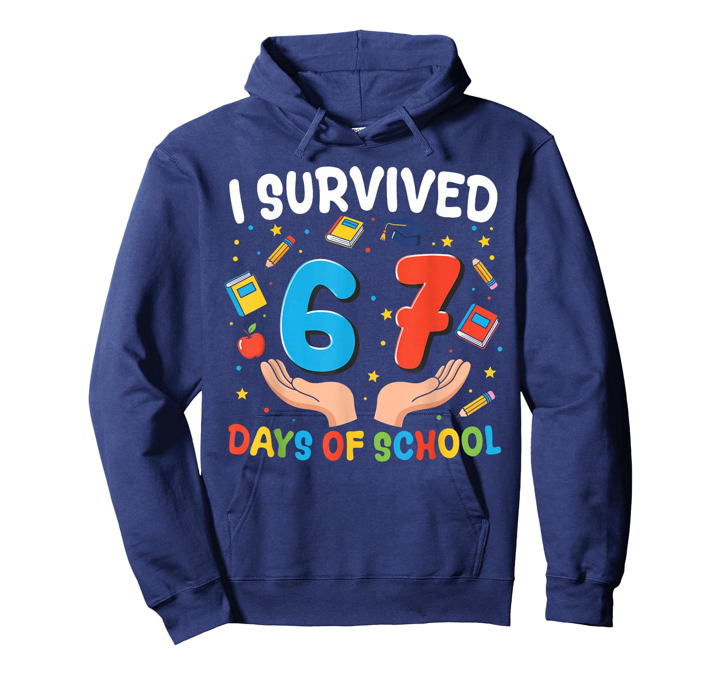 I Survived 67 Days of School Funny 67th Day Teacher Student T-Shirt