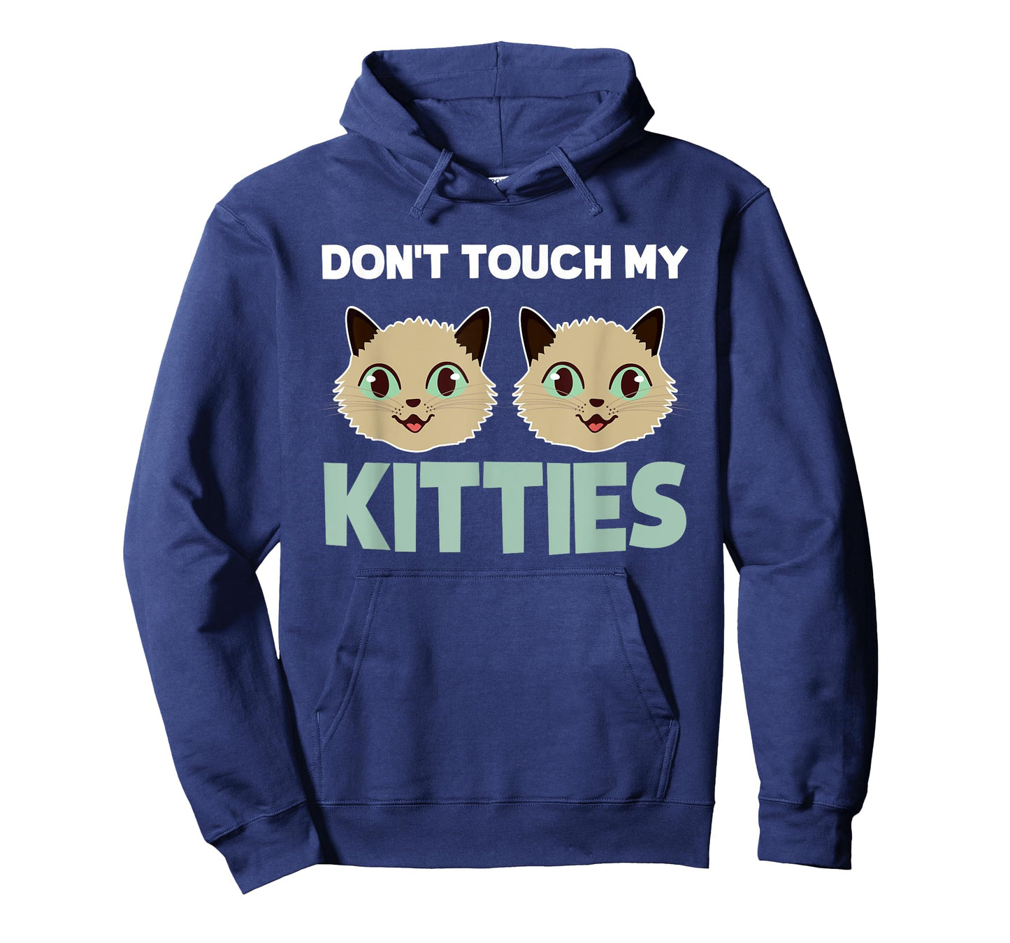 Funny Kitty Cat Shirt Don't Touch My Kitties Men Women Girls Kids T-Shirt