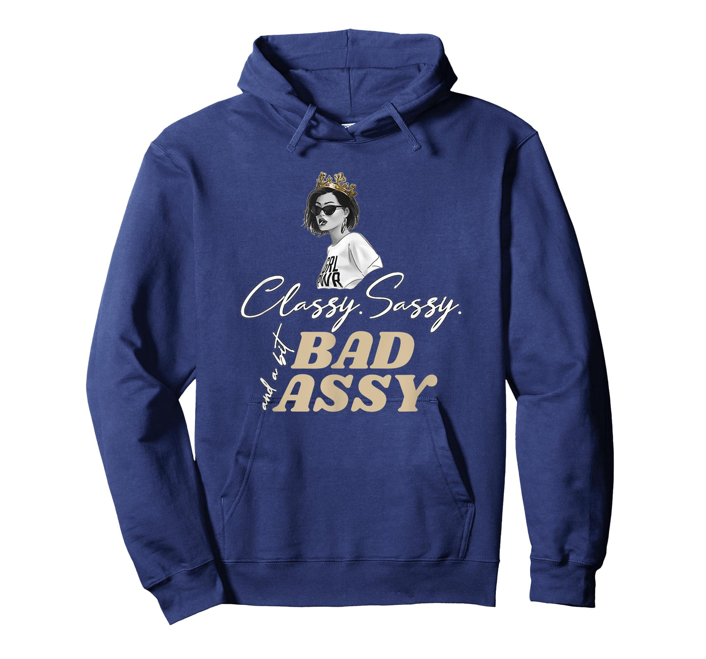 Classy Sassy And A Bit Bad Assy T-Shirt