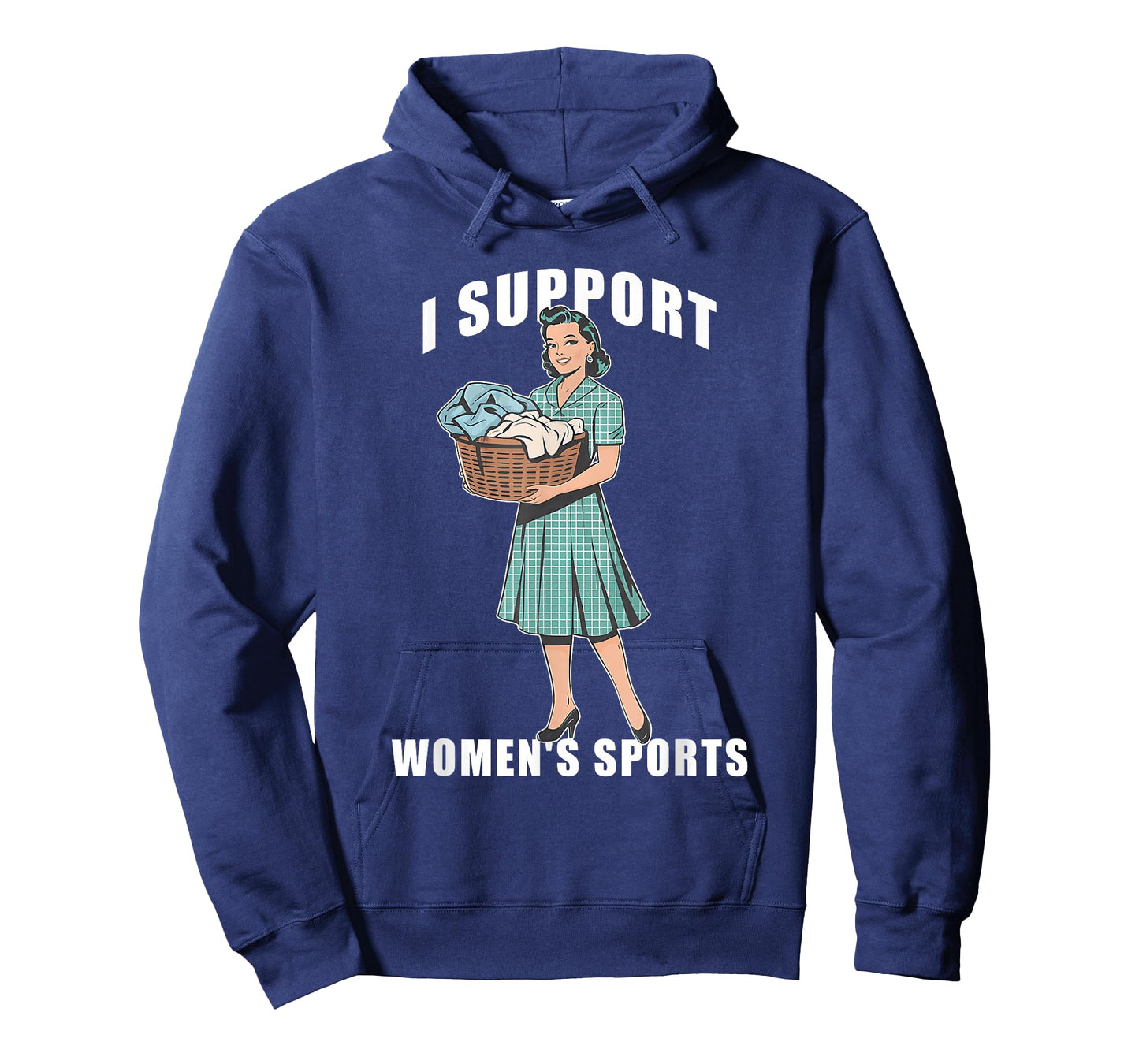 I Support Women's Sports Funny Do Housework Design T-Shirt