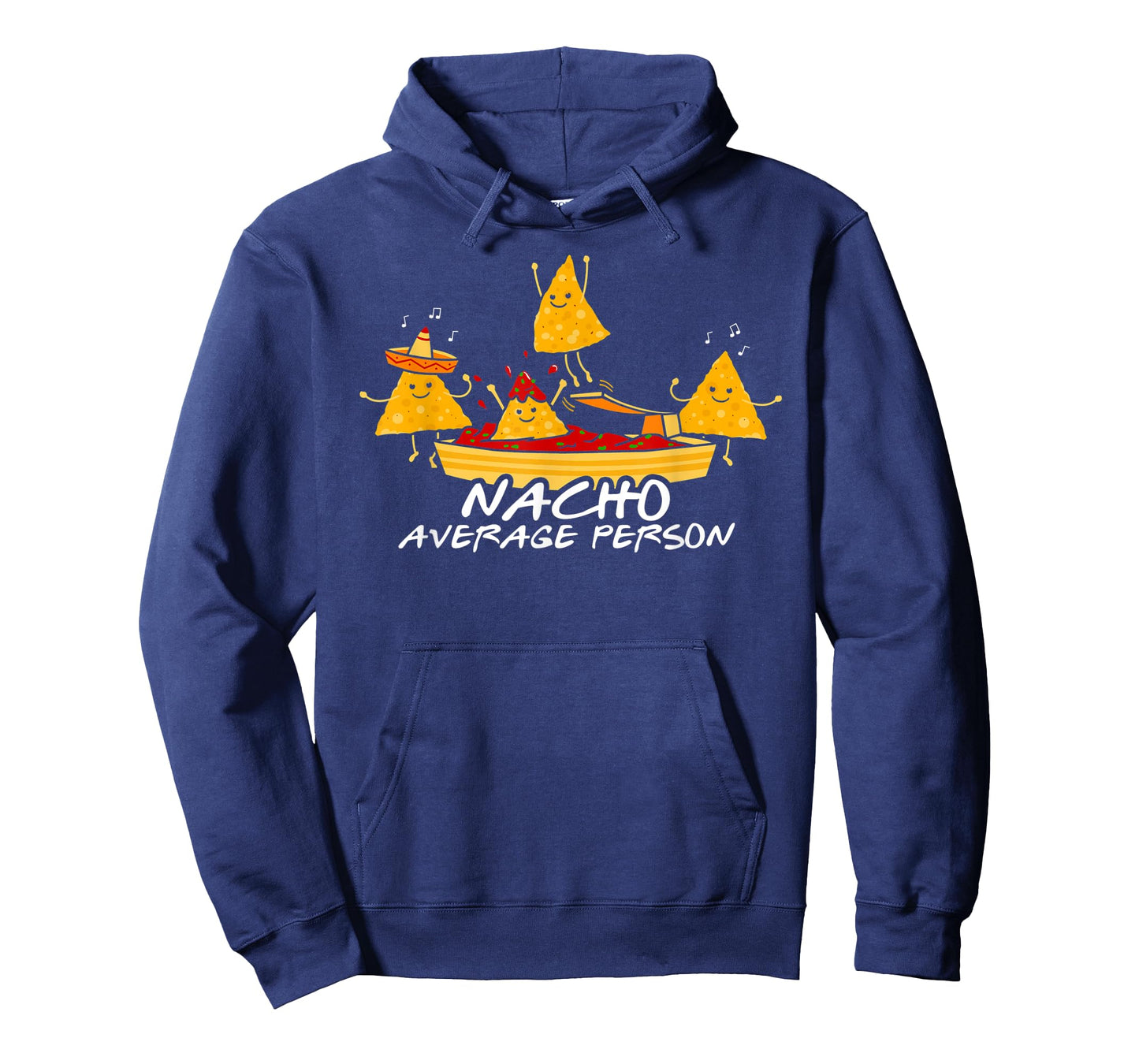 Nacho Average Person T-Shirt