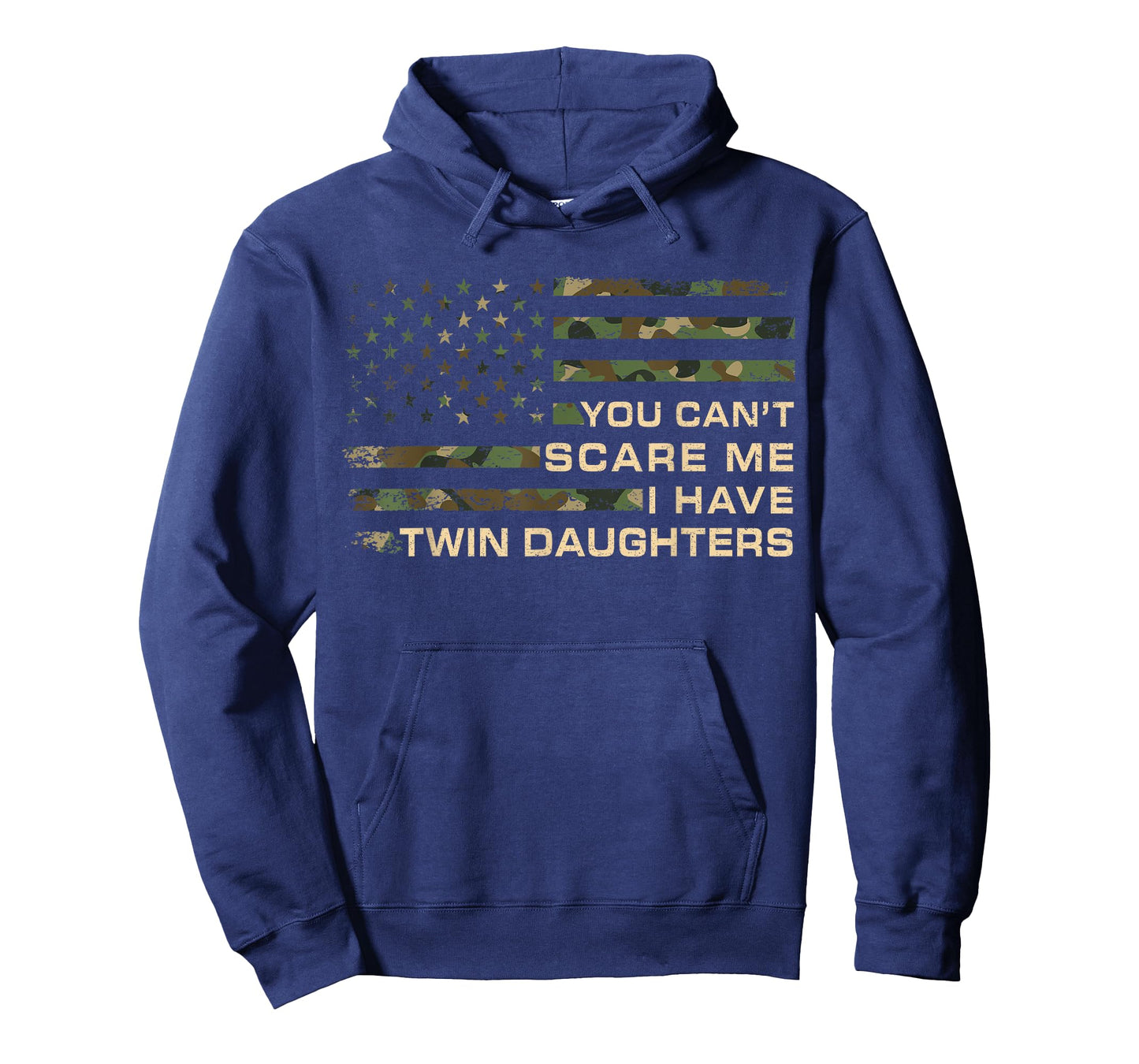 You Cant Scare Me I Have Twin Daughters Fathers Day Twin Dad T-Shirt