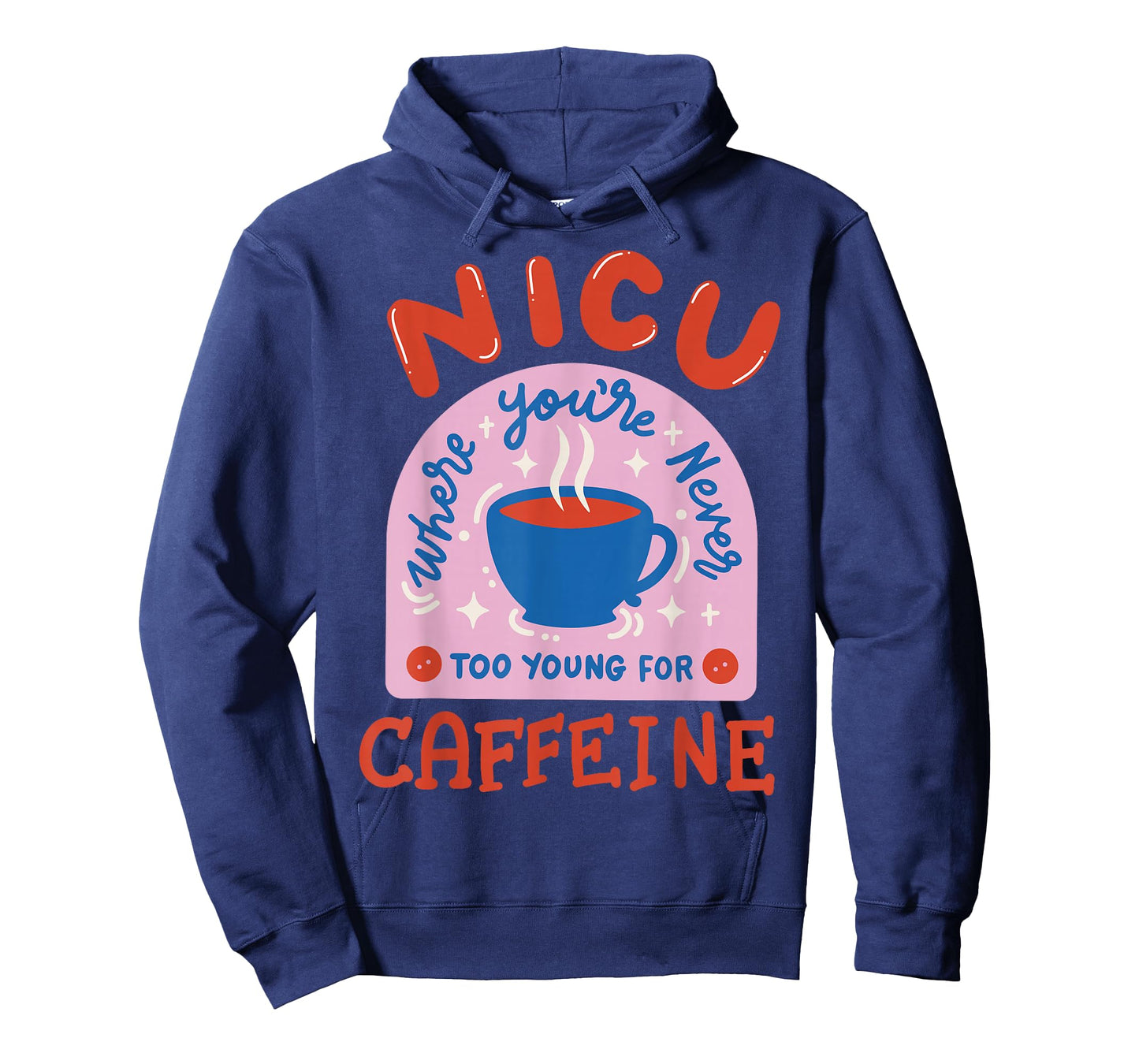 Neonatal Nurse Medical Staff NICU Nurse NICU Where You're Never Too Young For Caffeine Unisex Black Cotton 65% Polyester 35% Short Sleeve Classic Fit T-Shirt Small