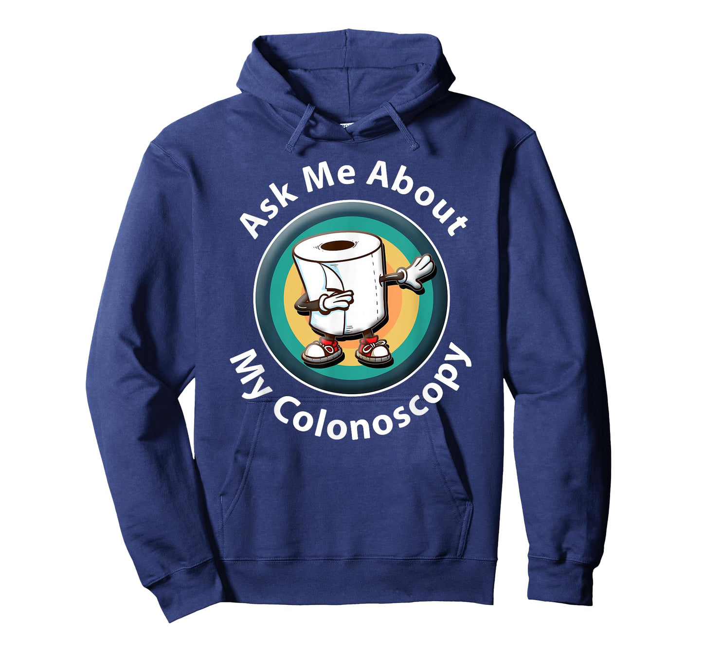 Ask Me About My Colonoscopy Survivor Funny Hospital Patient T-Shirt