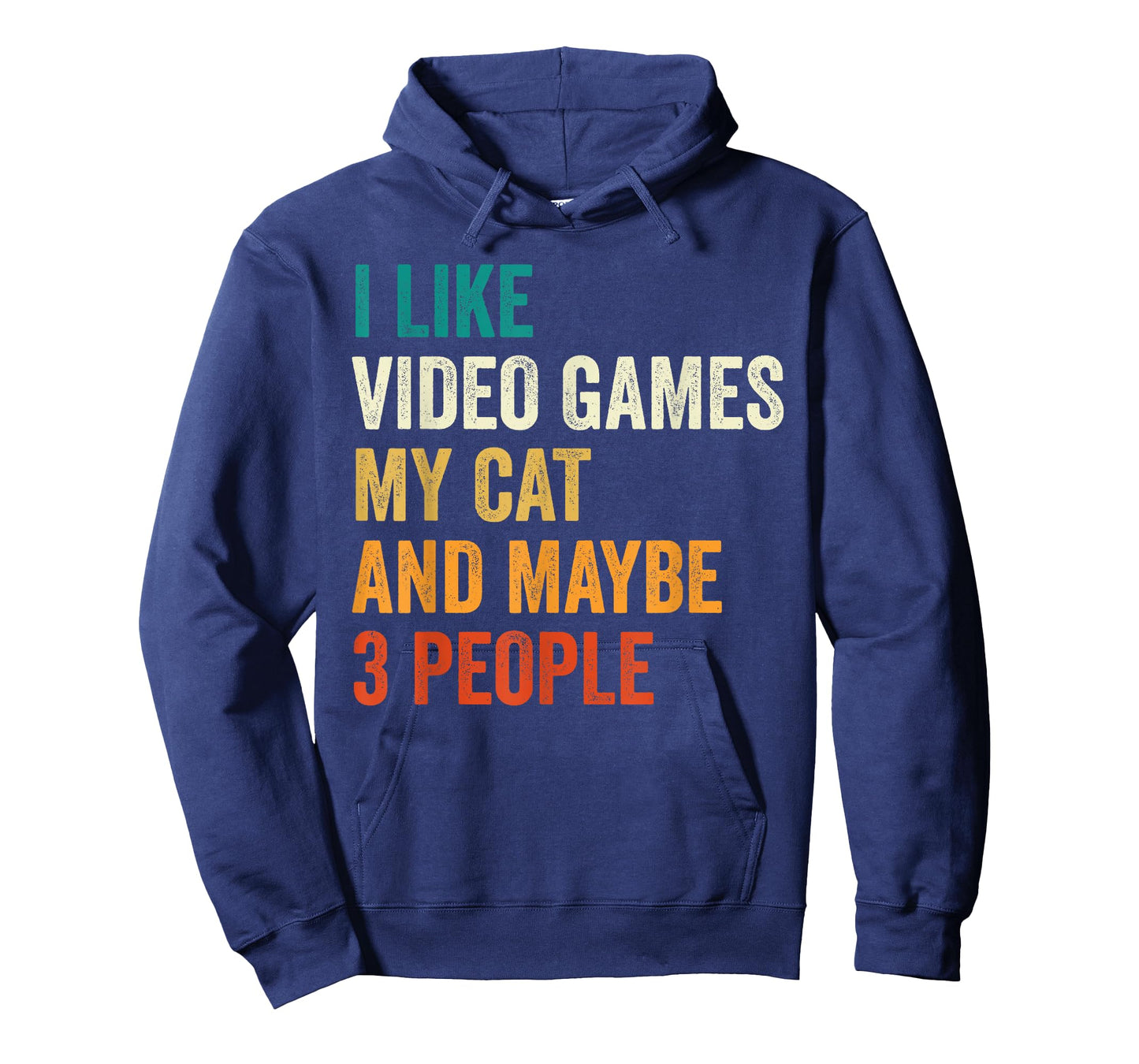 I Like Video Games My Cat And Maybe 3 People Gamer Retro Men Women Kids T-Shirt