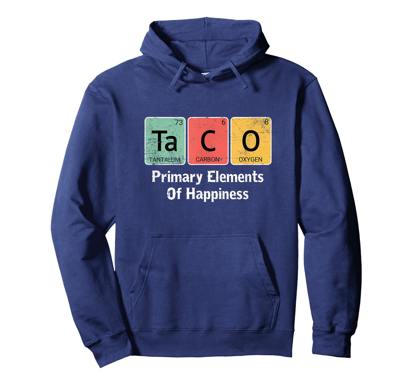 funny taco lovers gift primary elements of happiness science T-Shirt