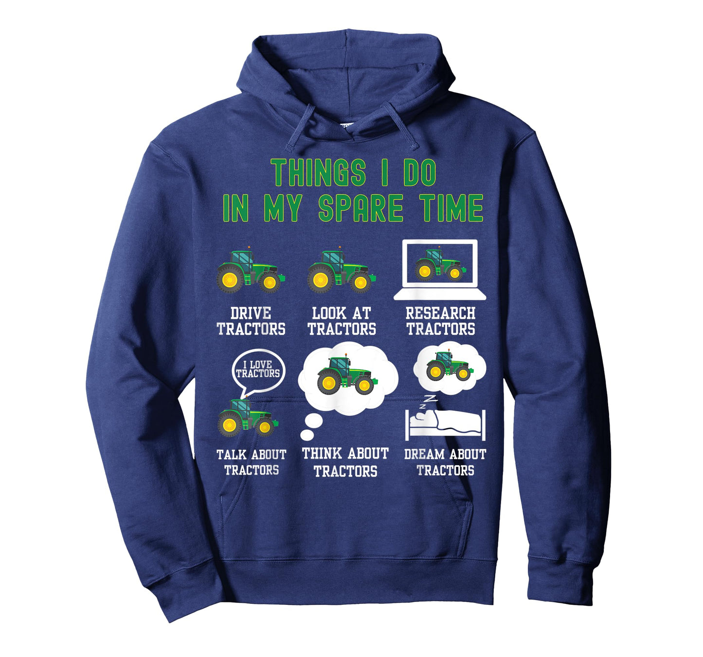 6 Things I Do In My Spare Time - Tractor T-Shirt