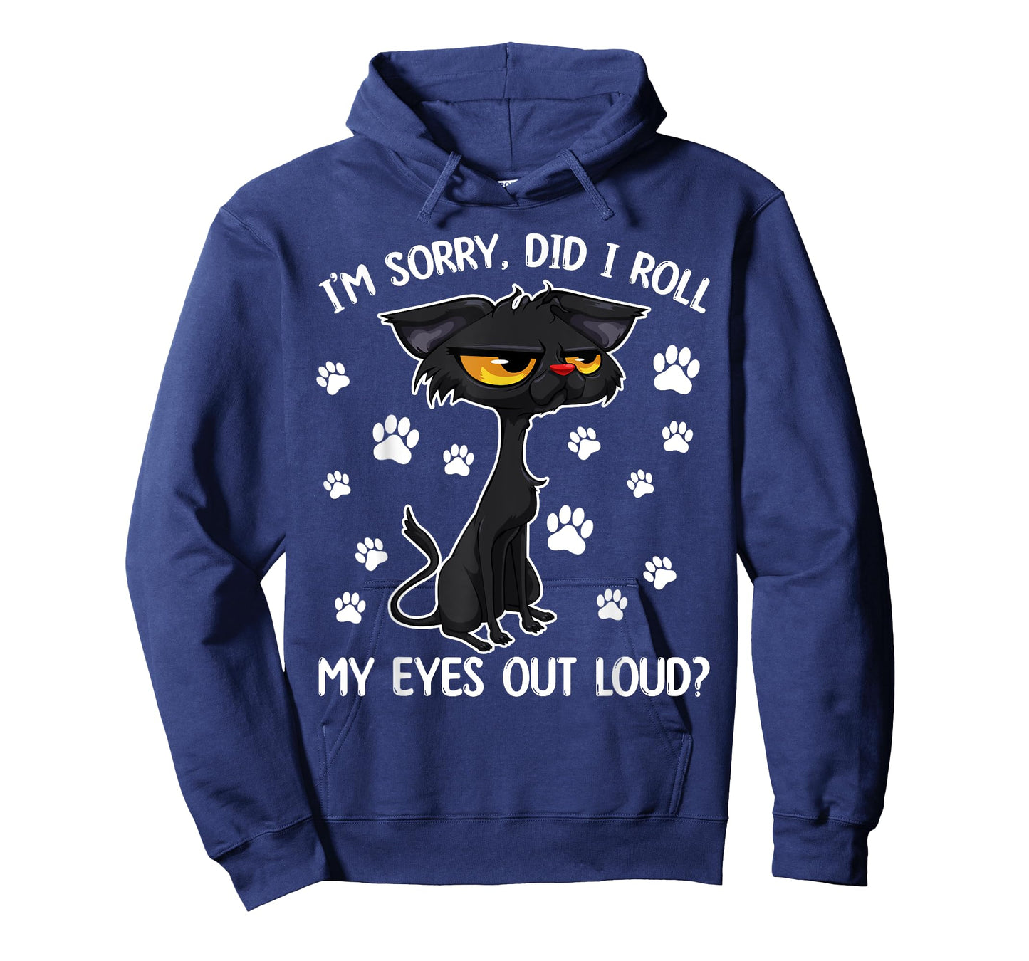 Black Cat Kitten I'm Sorry Did I Roll My Eyes Out Loud T-Shirt