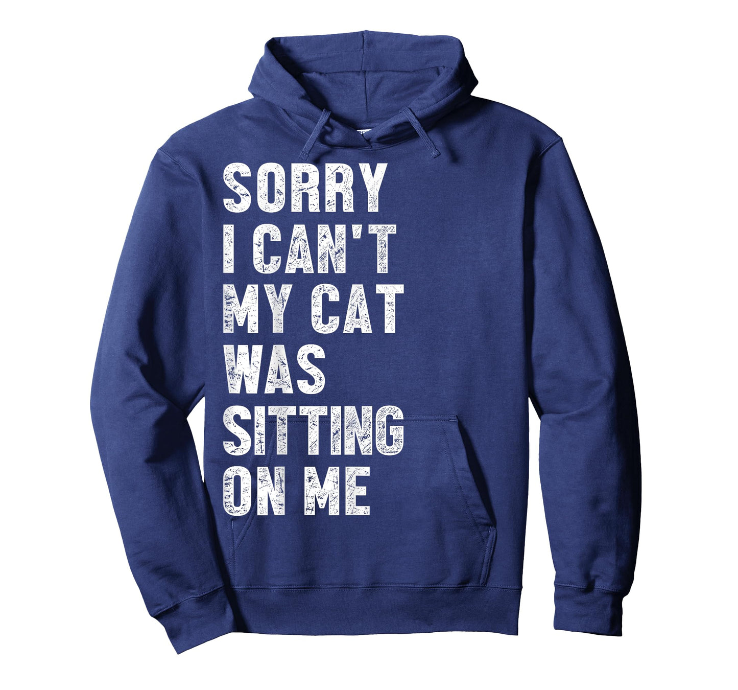 Sorry I Can't My Cat Was Sitting On Me Funny Saying Retro T-Shirt