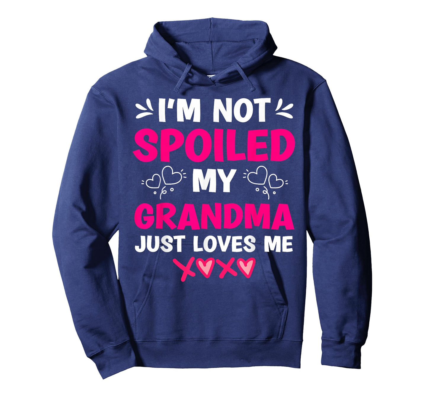 I'm Not Spoiled My Grandma Just Loves Me Granddaughter Girls T-Shirt