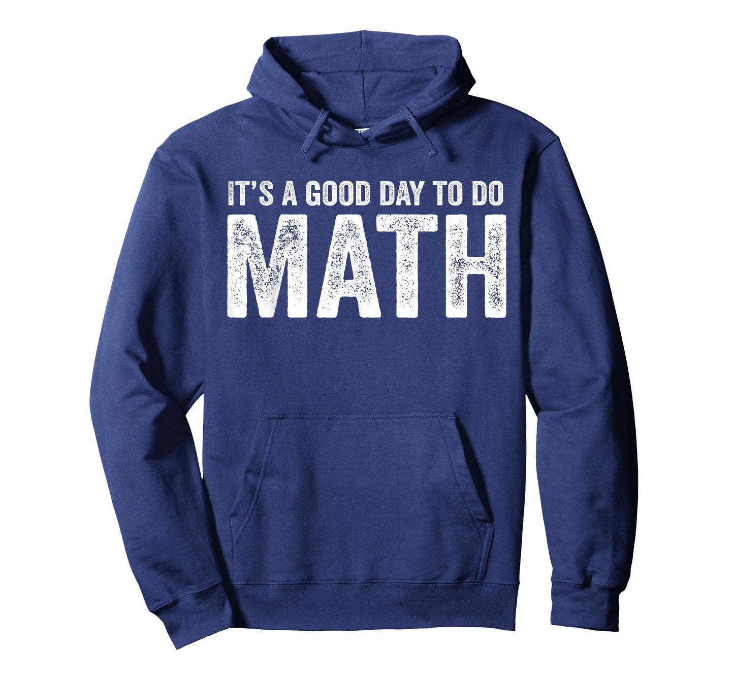 Its A Good Day to Do Math Positive Teacher T-Shirt