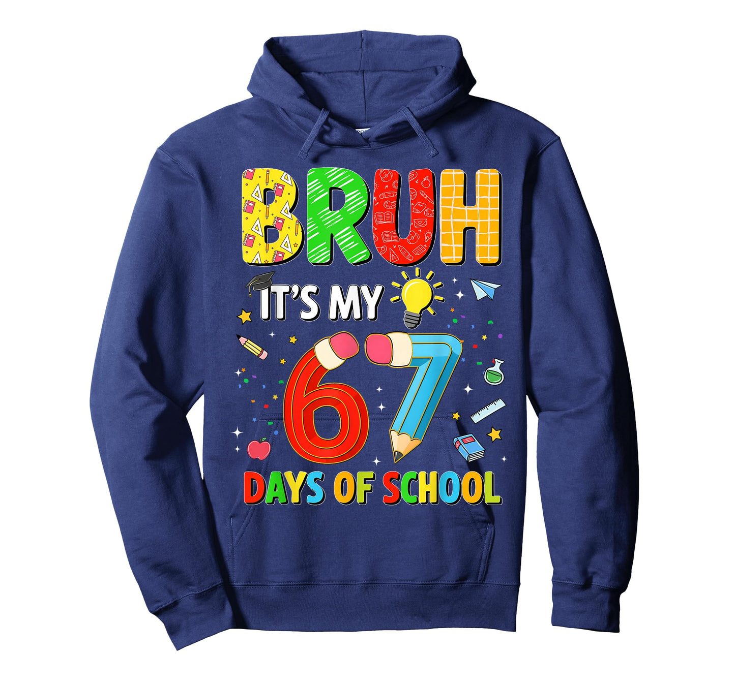 Bruh It's My 67 Days of School Funny Meme Boy Girl Teacher T-Shirt