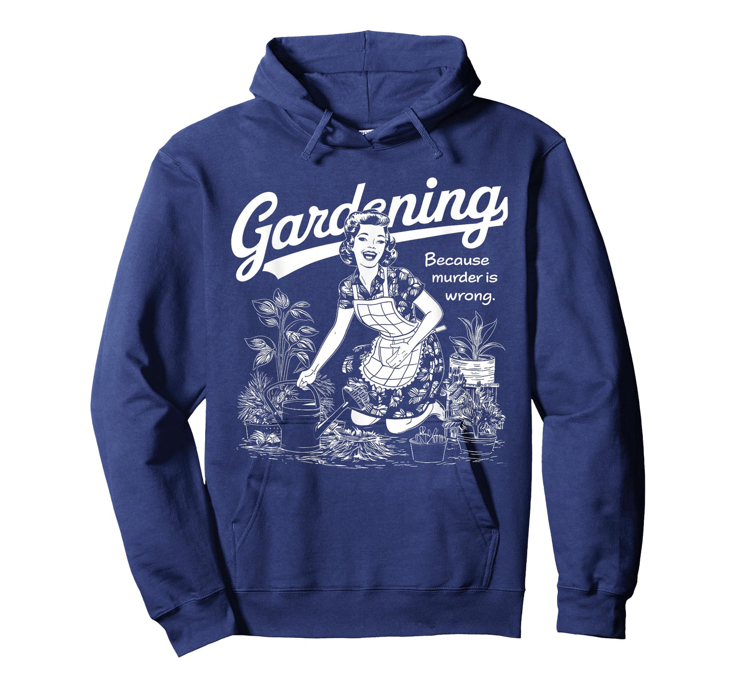 Funny Gardening Because Murder Is Wrong Gardener Plant Mom T-Shirt