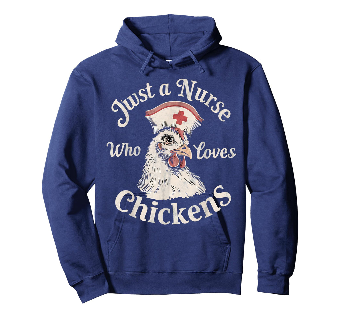 Funny Nurse Just a Nurse Who Loves Chickens Gifts for Nurse T-Shirt