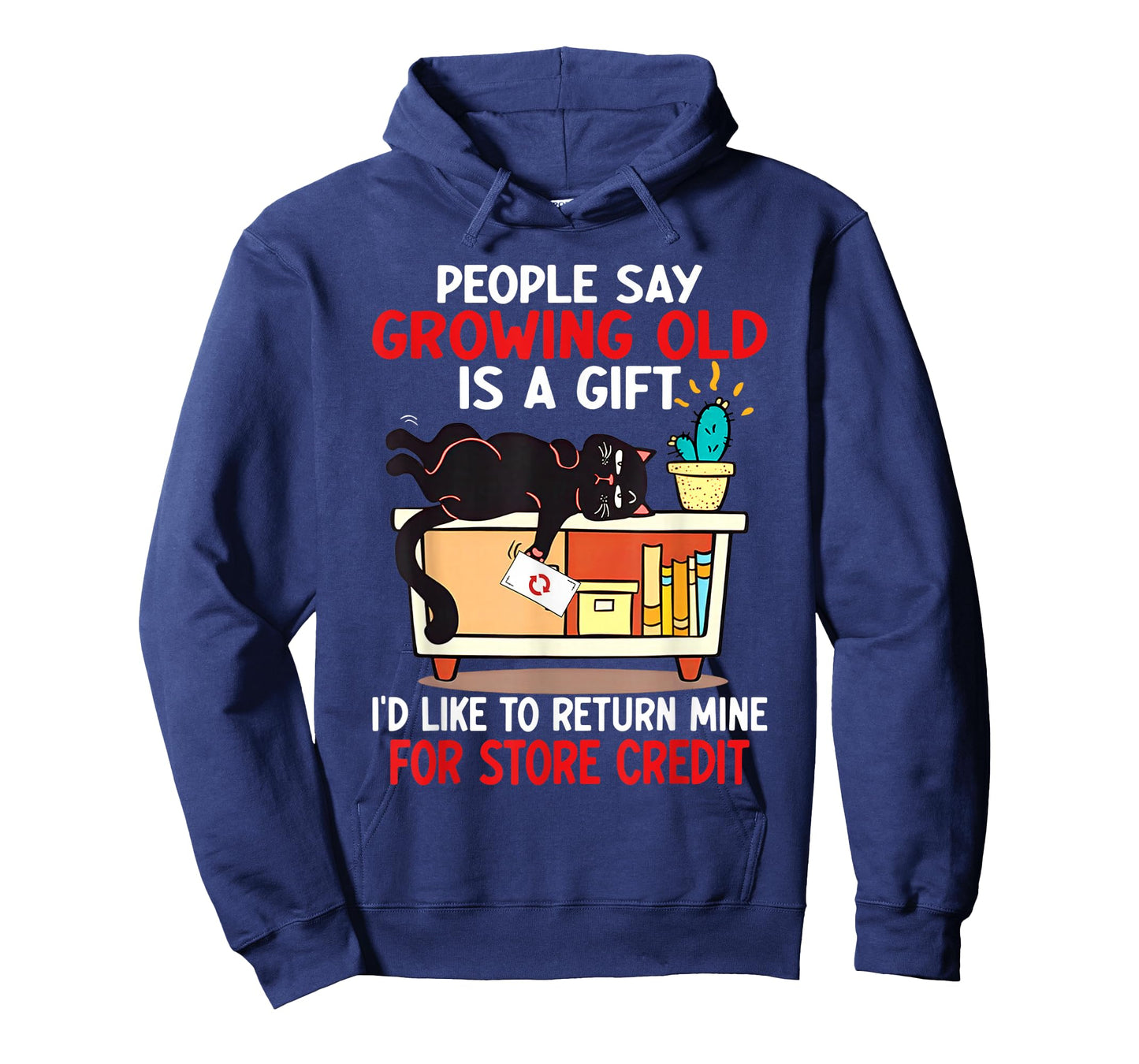 People say growing old is a gifts I'd like to return mine T-Shirt