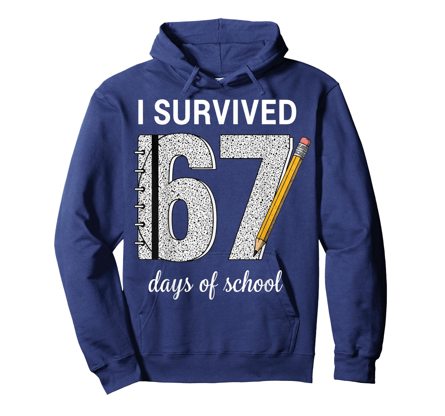 I Survived 67 Days of School Students Teachers 67 T-Shirt