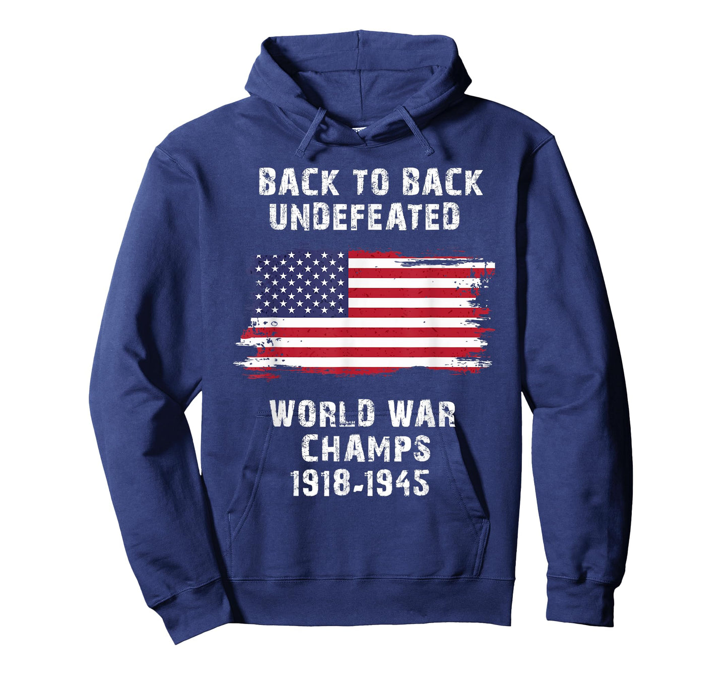 Back To Back Undefeated World War Champs 4th Of July Women Men T-Shirt