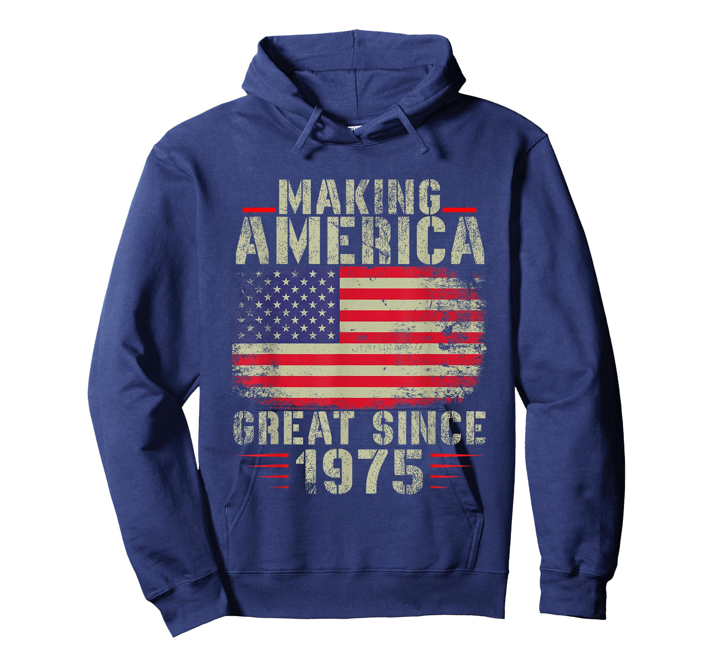 Funny Making America Great Since 1975 Design, 47th Birthday T-Shirt