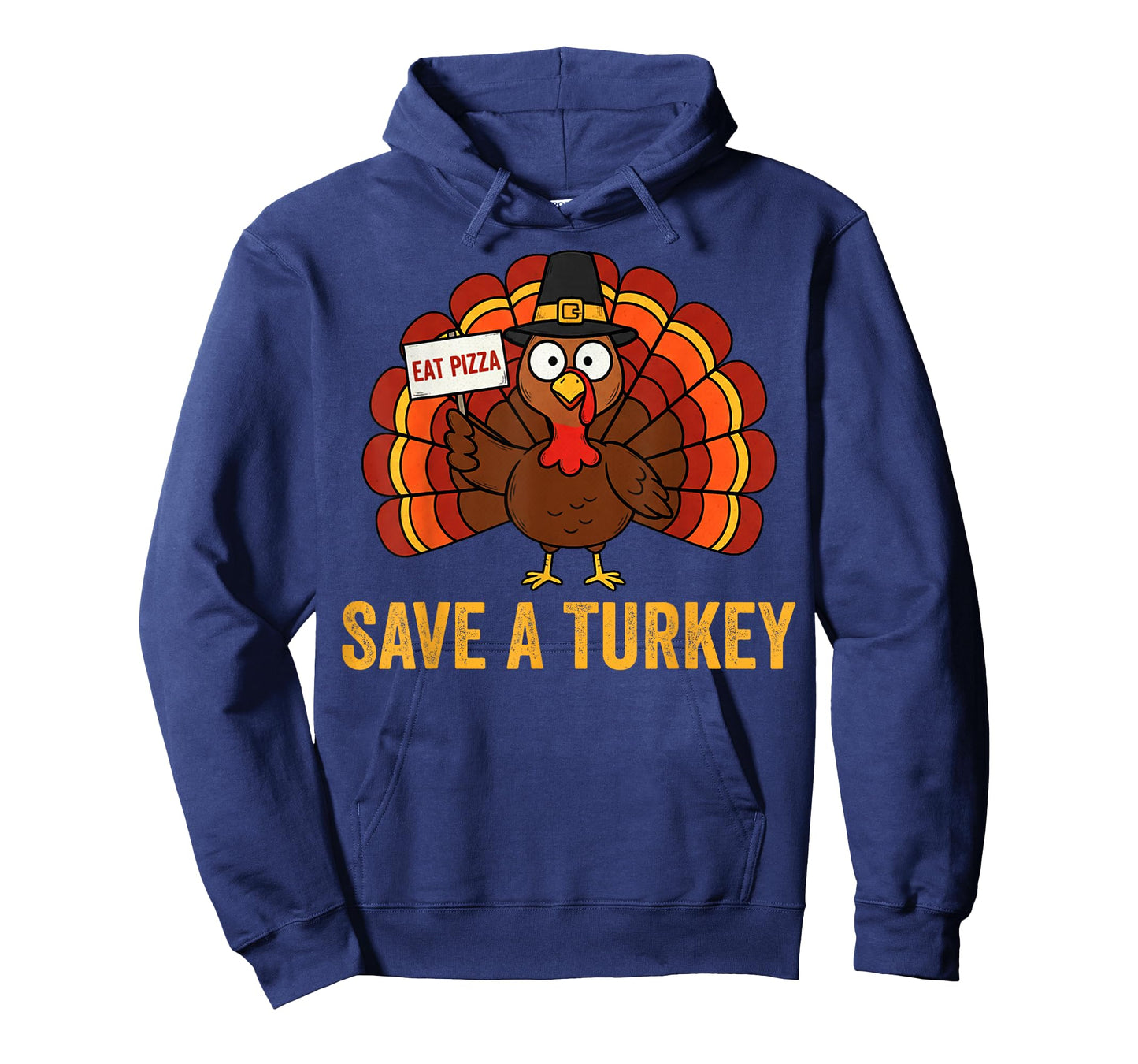 Save A Turkey Eat Pizza Funny Thanksgiving Men Women Kids T-Shirt