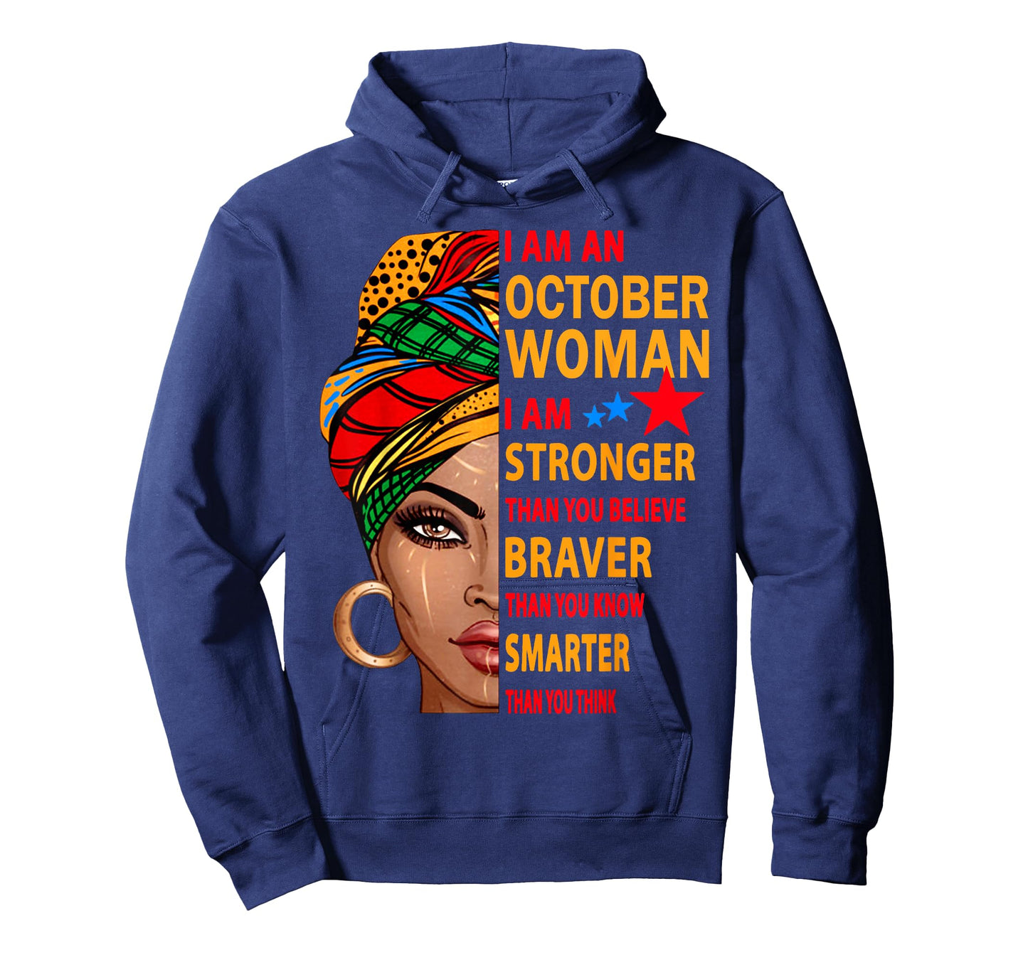 october woman I am stronger birthday gift for october girl T-Shirt