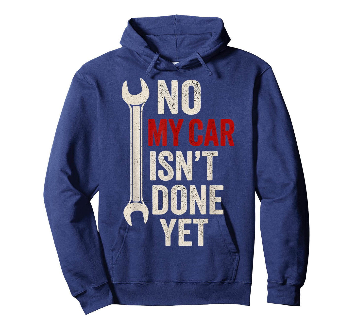 No My Car Isn't Done Yet Funny Mechanic Car Lover T-Shirt