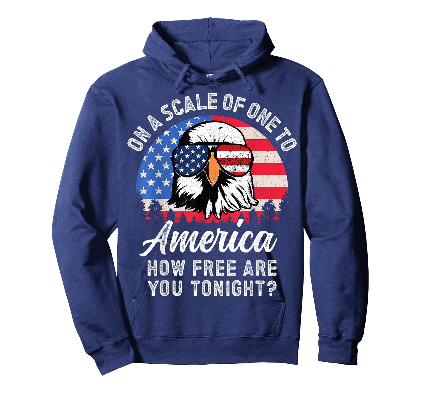 On a Scale of One To America How Free Are You Tonight T-Shirt