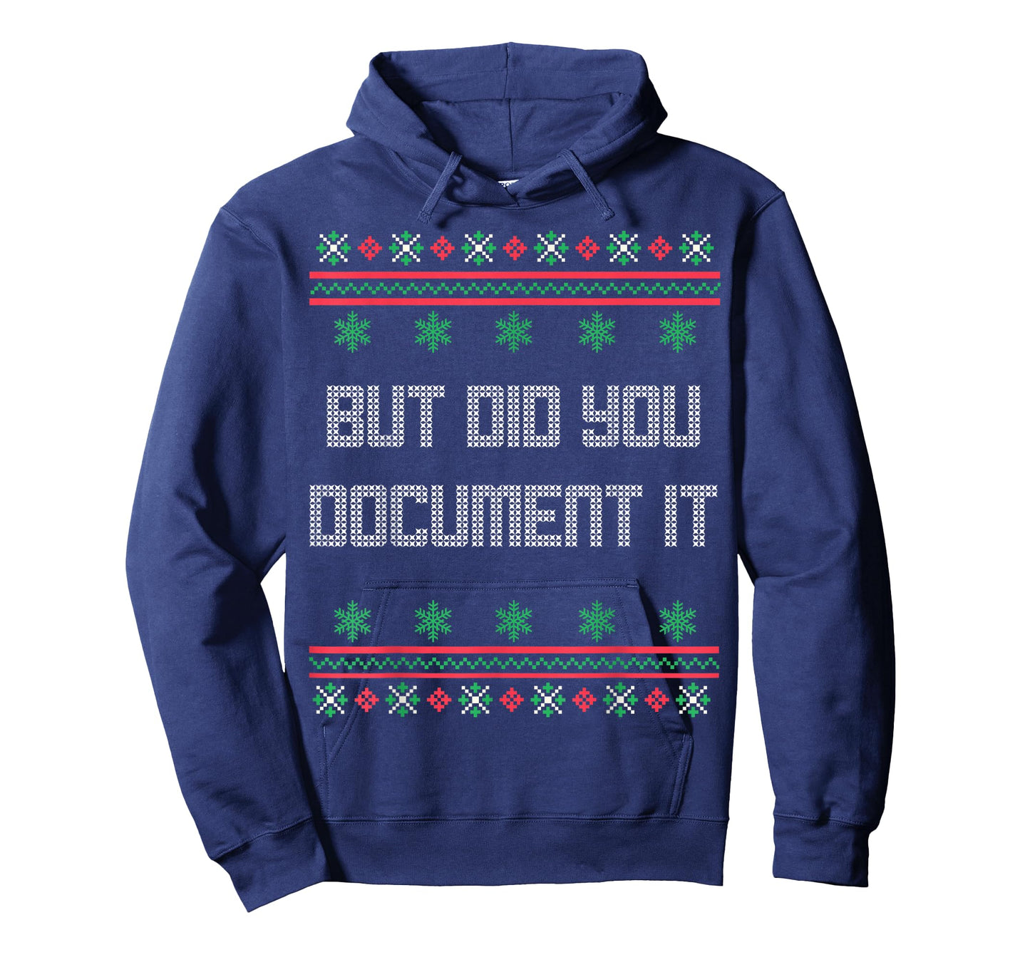 Christmas But Did You Document It Ugly Office Party Sweater T-Shirt