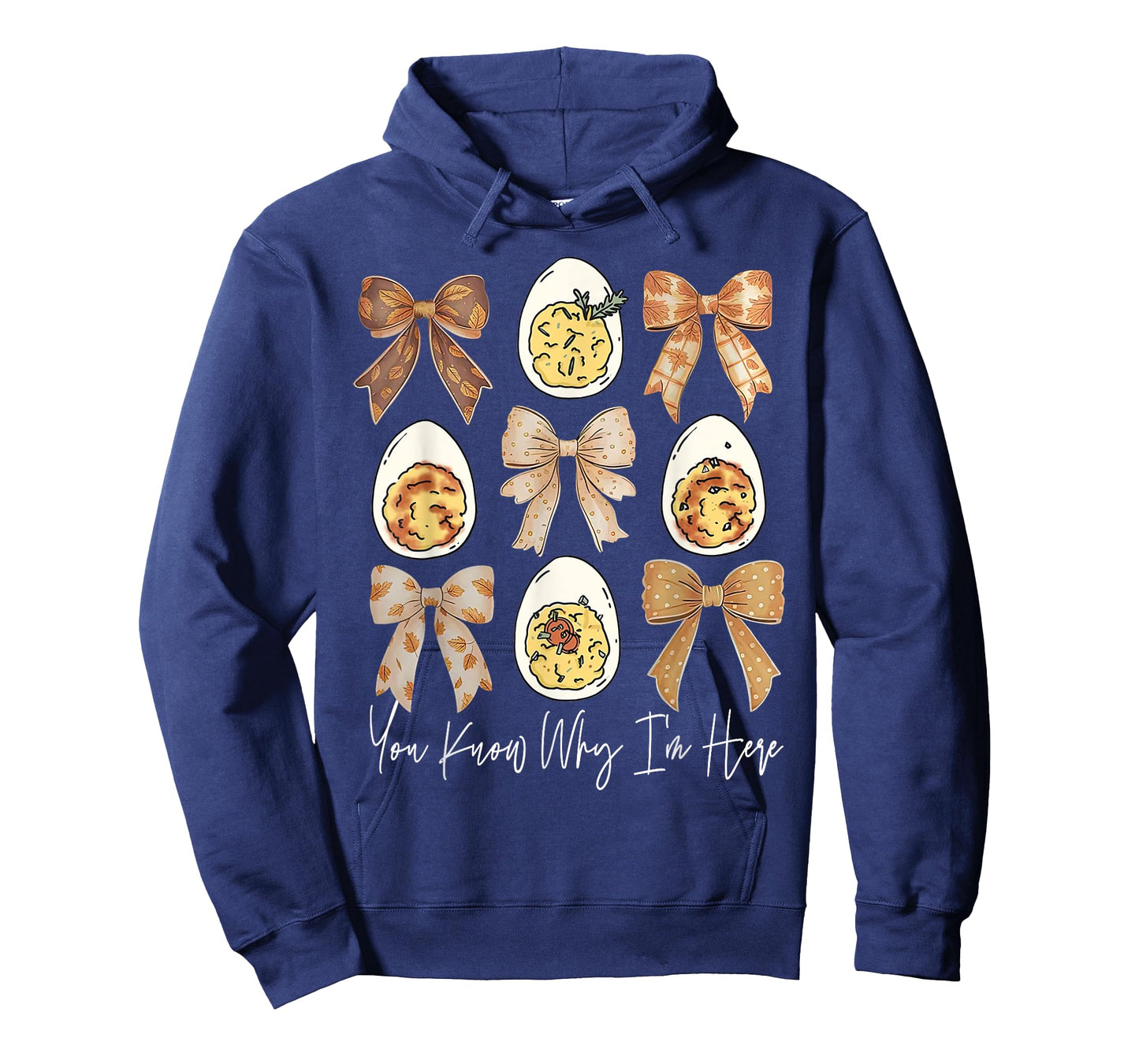 Thanksgiving Deviled Eggs You Know Why I'm Here Men Women T-Shirt