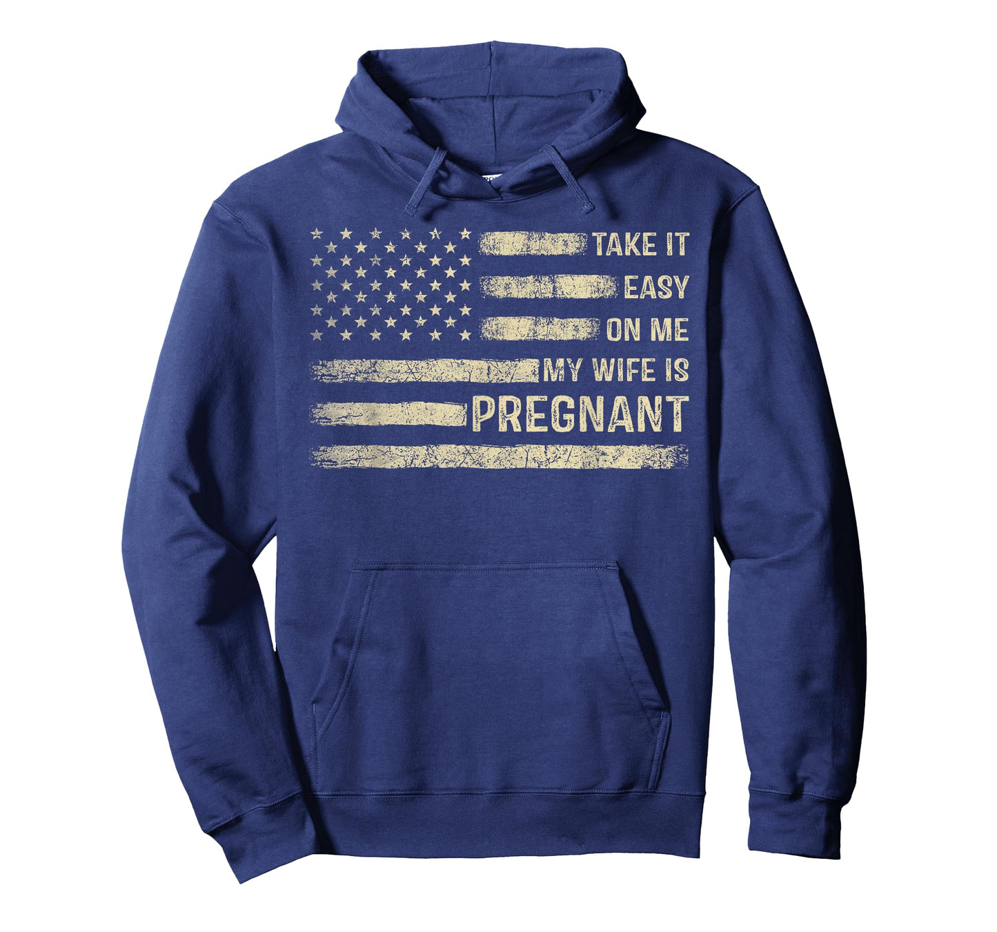 Take It Easy On Me My Wife Is Pregnant T-Shirt