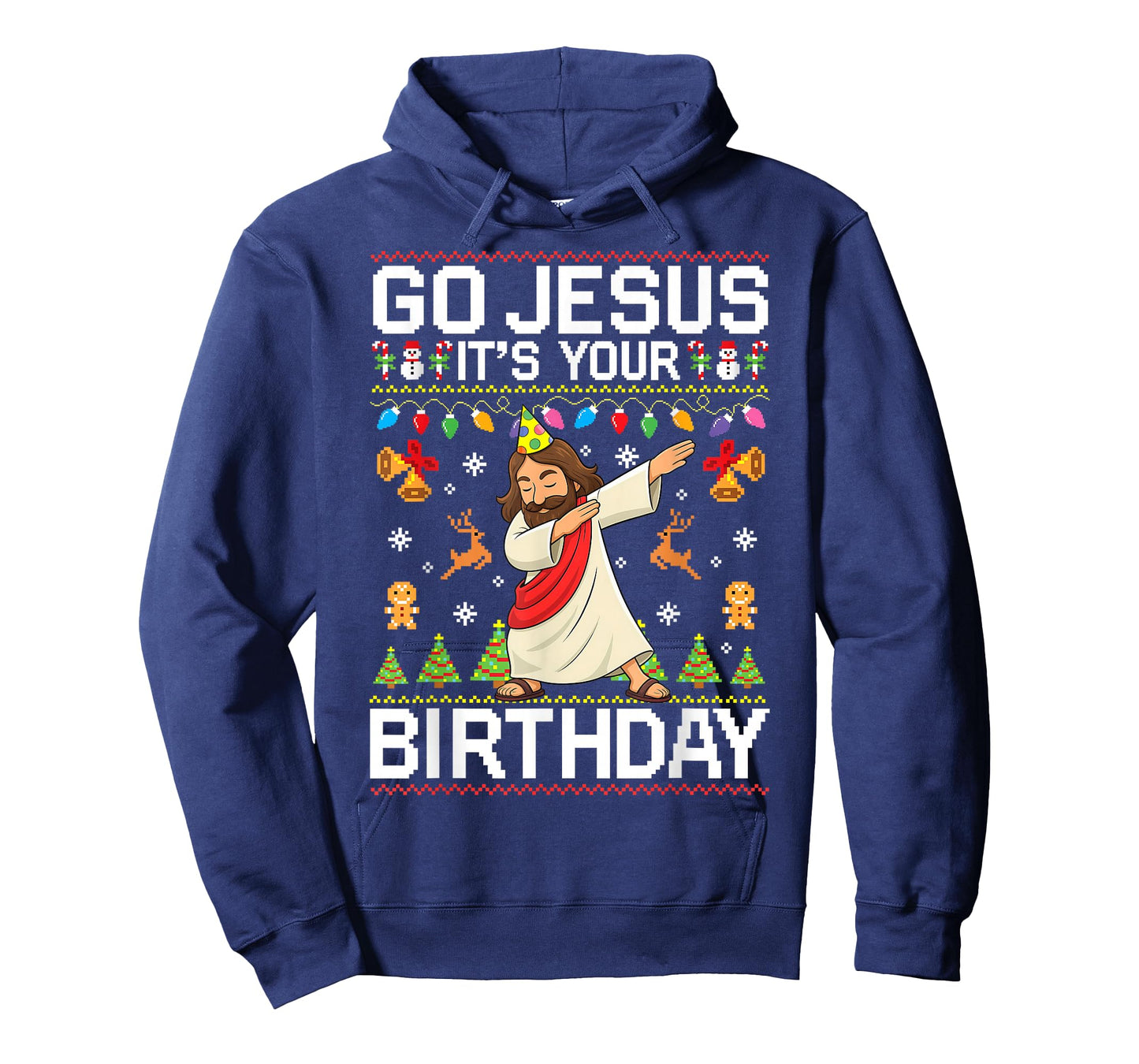 Go Jesus It's Your Birthday Ugly Christmas Sweater Funny T-Shirt